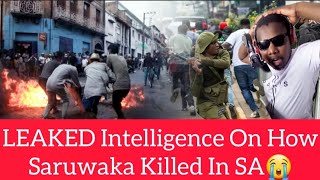 LEAKED Intelligence On How Saruwaka Killed In SA😭