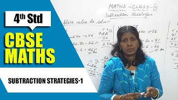 4th Std CBSE Maths Syllabus | Subtraction Strategies -1 | CBSE Maths Part-32