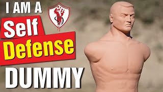 I'm a Self Defense Dummy