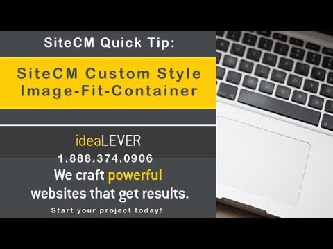 SiteCM Custom Style: Image-Fit-Container - SiteCM Quick Tip