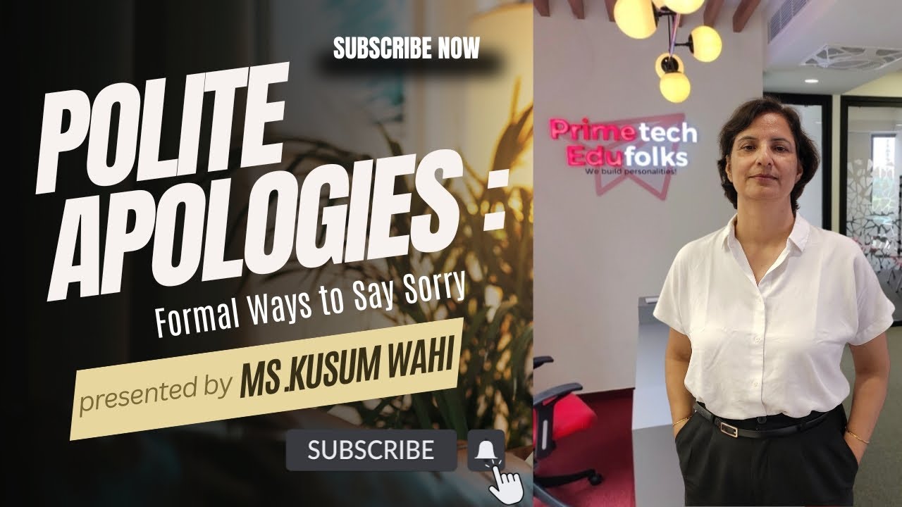 Polite Apologies: Formal Ways to Say Sorry || Primetech Edufolks