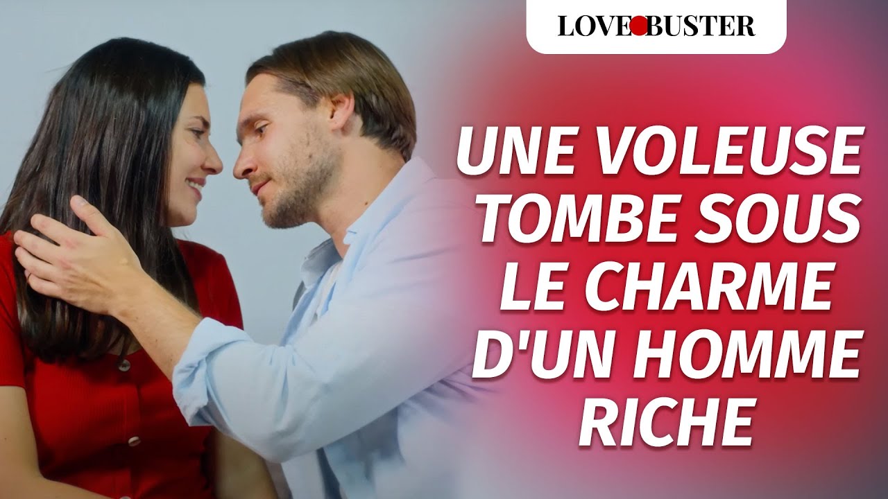 Une Voleuse Tombe Sous Le Charme D'Un Homme Riche | @lov