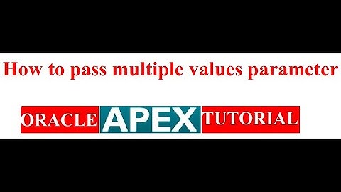 How to pass multiple values parameter in oracle apex