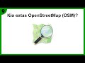 Kio estas OpenStreetMap (OSM)? | Esperanto
