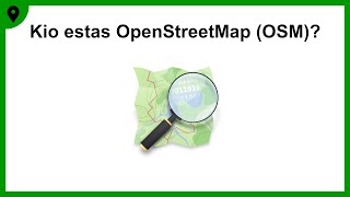 Kio estas OpenStreetMap (OSM)? | Esperanto