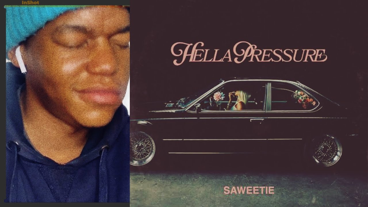 Saweetie - HELLA PRESSURE (EP REACTION)