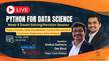 🔴 Live | Week-3 Doubt Solving & Revision | NPTEL Python for Data Science | @Cyber Acharya