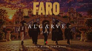 Study Flow — #56 FARO ALGARVE Jazz | Midnight Birds Jazz Band