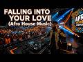 FALLING INTO YOUR LOVE -Afro House Mix 🔥 Feel The Energy