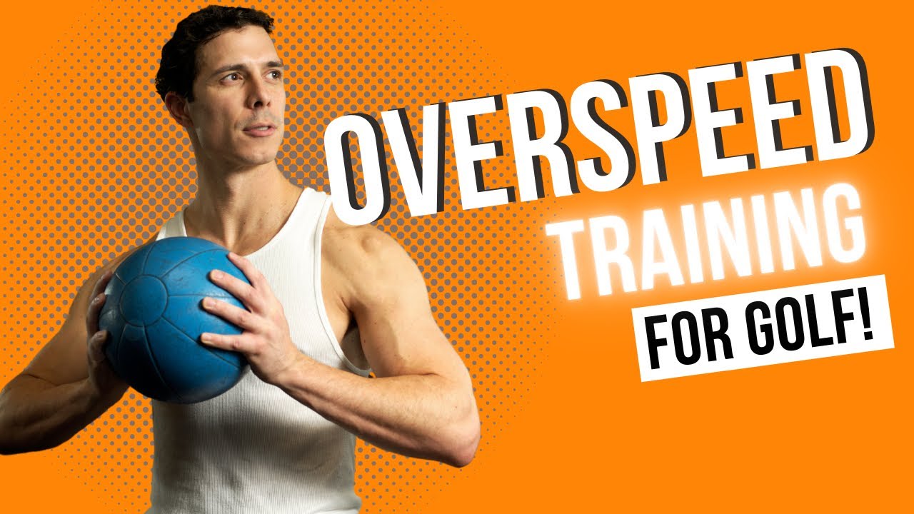 OVERSPEED TRAINING FOR GOLF YouTube