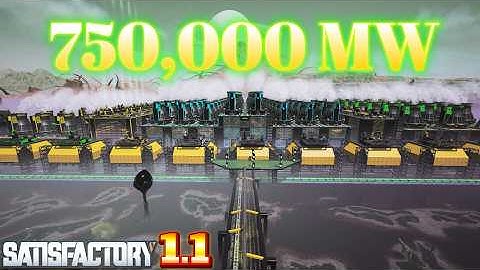 Turning 1,100 Uranium into 750,000MW - Going Nuclear in Satisfactory 1.1