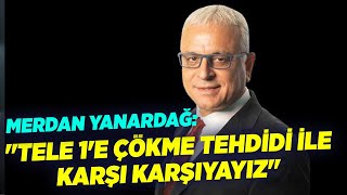 Merdan Yanardağ: \