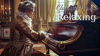 Classical Piano Music. The Most Beautiful Melody In The World: Beethoven, Mozart, Chopin🎼🎼