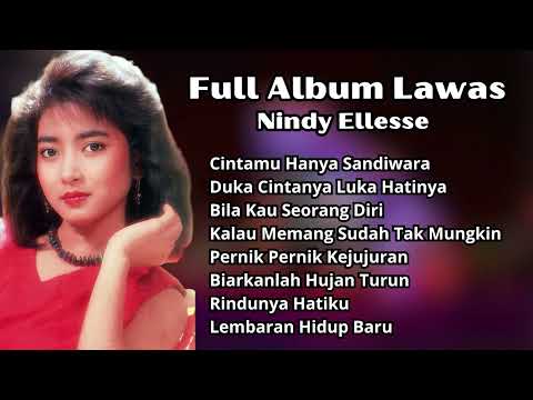 Nindy Ellesse Full Album | Kumpulan Lagu Lawas Nostalgia Terbaik