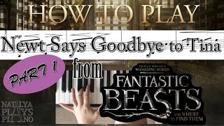 HOW TO PLAY Newt Says Goodbye to Tina - PART 1