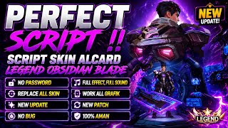 REVAMP !! Script Skin Alucard Legend - Obsidian Blade | No Password Full Effect Voice Patch Terbaru