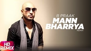 B praak (jaani) remix mann bharrya || punjabi sad songs music zone
official