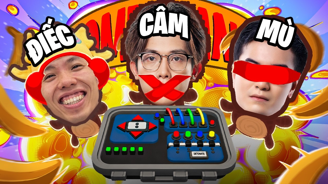 CHÚNG TÔI LÀ BA CON KHỈ NGU GỠ BOM !!!