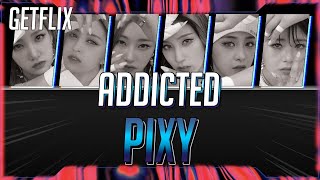 [ซับไทย] PIXY (픽시) - Addicted (중독) l Color Code