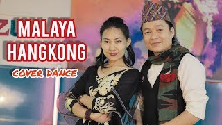 मलाया हङकङ Malaya Hongkong Cover Dance Durga Bantawa Rai / Rojina Thegim