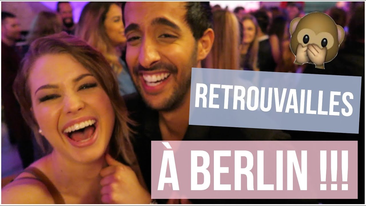 RETROUVAILLES À BERLIN ♡