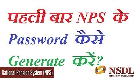How to generate NPS password? (NPS first time login password)