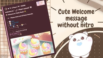 ˚ ༘♡ ⋆｡˚ Set up an aesthetic Welcome Message using Mimu Bot (With Just Default Emojis)