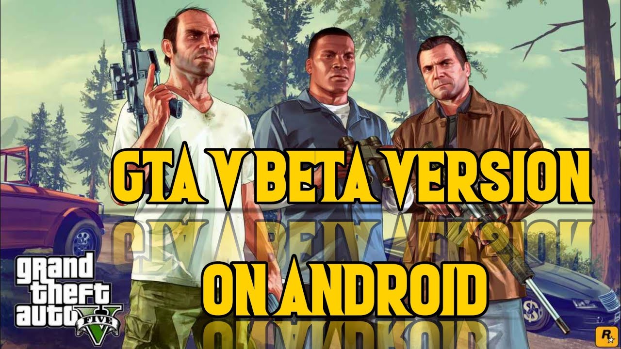 Gta v beta version for Android (GamerPlus) YouTube