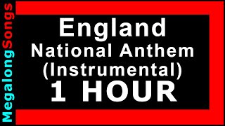 English National Anthem england instrumental  1 Hour 