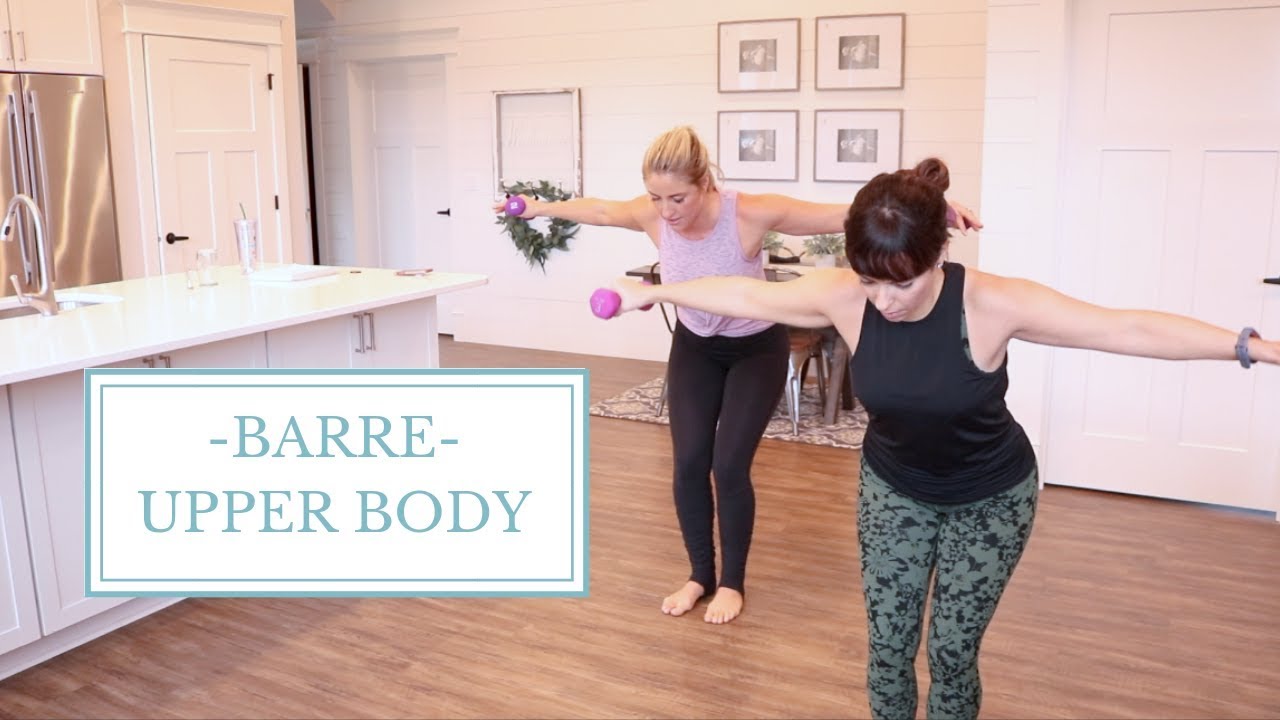 Barre Upper Body YouTube