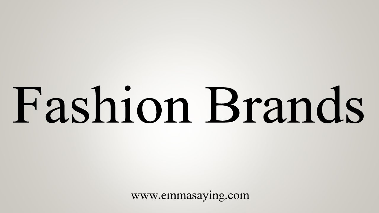 How to pronounce Fashion brands  Correct pronunciation of 20