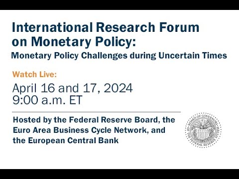 Monetary Policy International Research Forum, Spring 2024