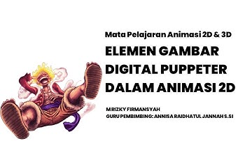Elemen gambar digital puppeter dalam animasi 2D