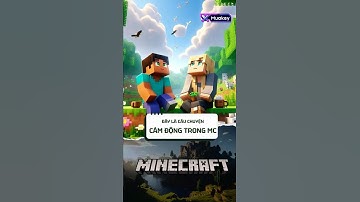 Câu chuyện cảm động trong Minecraft #games #minecraft