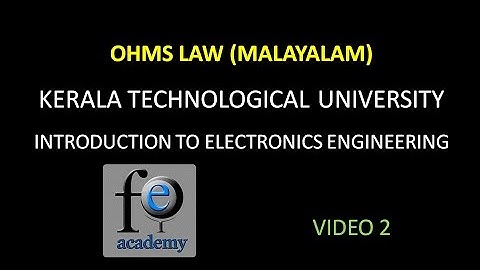 OHMS LAW|KTU|BE 101-04|INTRODUCTION TO ELECTRONICS ENGINEERING|UNIT1|VIDEO2|(MALAYALAM)