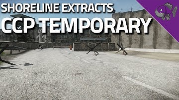 CCP Temporary - Shoreline Extract Guide - Escape From Tarkov