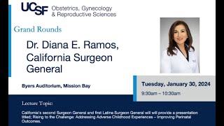 CA's Surgeon General, Dr. Diana Ramos Talks ACES & Reproductive Health at UCSF 2024