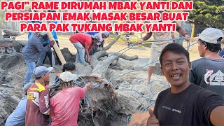 BUSY MORNING AT MBAK YANTI'S HOUSE AND PREPARING A BIG MEAL FOR MBAK YANTI'S CONSTRUCTION WORKERS