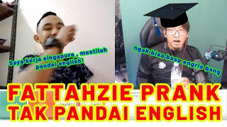FATTAHZIE PRANK TAK PANDAI ENGLISH DI OMETV
