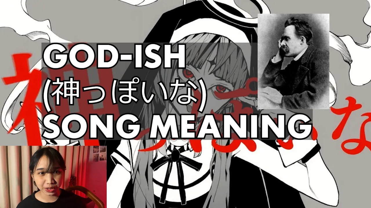 GOD-ISH (神っぽいな) - what's the song about??