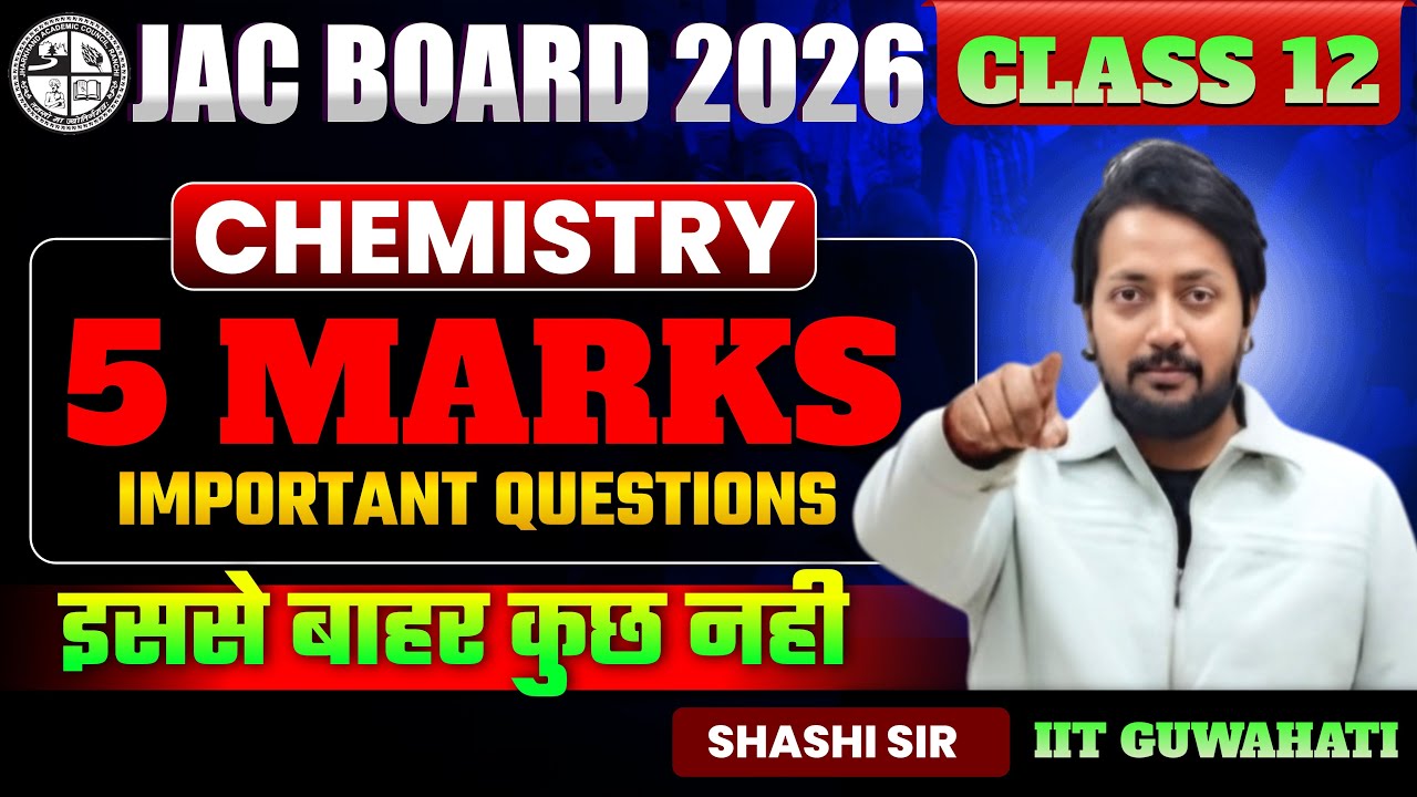 Paper OUT 🤫 | Class 12 Chemistry 5 Marks Important Questions | JAC Board Exam 2026