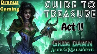 Grim Dawn - Guide to Treasure, Secret Places Act 1!