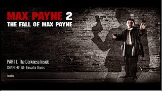 Max Payne 2 Part1 Chapter one The Elevator Door