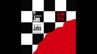 The Jam Jahs - Silence Is Deadly