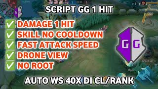 SCRIPT GAME GUARDIAN MLBB ONE HIT ALL HERO NO ROOT TERBARU !!!