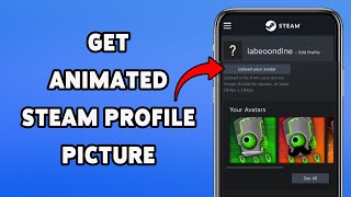 Get Animated Steam Profile Picture | Add Animated Avatar On Steam 2025