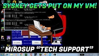 Tech Support Scam / Idiot scammer puts a syskey on my VM! - 18883098698 - microsoftsupports.net