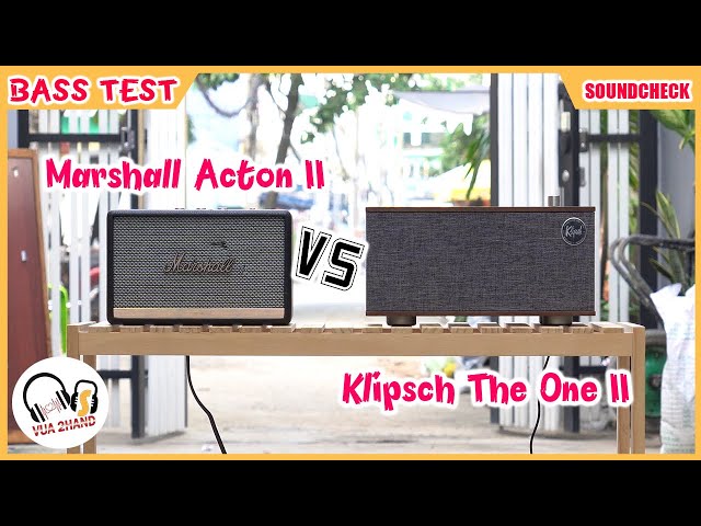 Klipsch The ONE 2 & Marshall Acton 2 l Bass Test l Ai ổn hơn ?!!