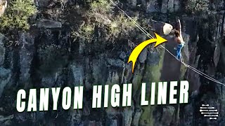 High Liner Walking 150 Meters Across the Walls of the Canyon at 600 Meters High