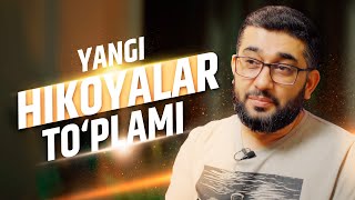 Yangi hikoyalar to'plami | @AbdukarimMirzayev2002